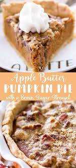 Homemade Apple Butter Pumpkin Pie With A Brown Sugar Streusel Topping How To Make Pumpkin Pie Easy Pie Recipes Pumpkin Pie Recipe Homemade Pumpkin Pie Recipes