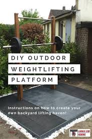 Diy Outdoor Weightlifting Platform And Rack Backyard Gym Home Gym Garage Outdoor