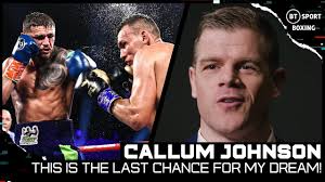 "My Last Chance!" Callum Johnson On World Title Shot v Joe Smith Jr