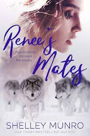 Renee's Mates: A Paranormal Reverse Harem Romance (Churchill Polar Bears  Book 3)