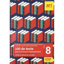 * respecta intocmai programa aprobata de ministerul educatiei nationale. Limba Si Literatura Romana Pentru Clasa A Viii A 100 De Teste Pentru Evaluarea Nationala 2019 Emilia Borza