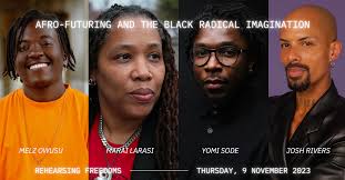 Afro-Futuring: Radical Black Imaginations