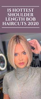 15 Hottest Shoulder Length Bob Haircuts 2020 Shoulder Length Bob Haircut Medium Bob Hairstyles Shoulder Length Bob
