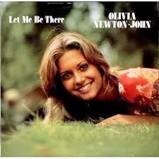 Olivia Newton John Let Me Be There Olivia Newton John Oldies Music Best Country Music