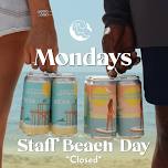 Mondays | Staff Beach Day — Cove Brewery