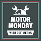 Motor Monday  — DSF WERKS event image