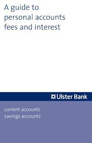 It works by linking your mobile number to your bank account. A Guide To Personal Accounts Fees And Interest Ulster Bank