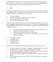 The strategies here might be slower than endorsing a check to someone else, but at least you can be confident that they'll work. 4 5 6 For Federal Gift Tax Purposes When A Person Chegg Com