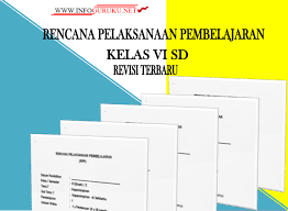 Sebagai tolok ukur kebehasilan pembelajaran di kelas 3. Rpp K13 Kelas 6 Revisi Terbaru Semester 2 Tahun 2018 Infoguruku