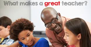 Students pick up quickly on this! What Makes A Great Teacher Parenting