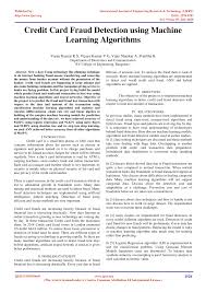 Supervised learning, provided the unexpected input example of the associate. Pdf Credit Card Fraud Detection Using Machine Learning Algorithms