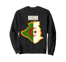 Mimi Algérienne - shirt drapeau algerie Sweatshirt : Amazon.fr: Mode