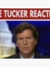 Tucker Carlson live Tucker reaction Pin