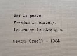 War Is Peace Freedom Is Slavery Ignorance Is Strength Tattoo George Orwell Quote Typed On Typewriter Unique Gift Etsy Orwell Quotes George Orwell Quotes Book Quotes