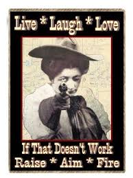 Funny Shooting Cowgirl Country Western Gift Raise Aim Fire Refrigerator Magnet Amazon Com Kitchen Dining Western Quotes Funny Signs Funny