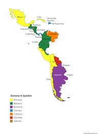 Banana In Spanish In Latin America Latin America Map Learning Spanish Language Map