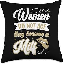 Amazon.com: Milf women and BFF birthday gifts for cougars Confident Bestie  Mature Women do not Age They Become a Milf Throw Pillow, 18x18, Multicolor  : Home & Kitchen