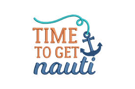 Download Time To Get Nauti Creative Fabrica SVG Cut Files