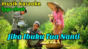 Lagu jika ibuku tua nanti dinyanyikan dengan tempo. Karaoke Lagu Anak Jika Ibuku Tua Nanti Ciptaan Bpk At Mahmud Youtube