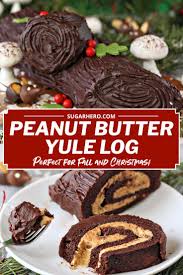 Peanut Butter Cup Yule Log Is Made From A Light Chocolate Sponge Cake Wrapped Around A Rich Peanut Butter Fi Xmas Desserts Yule Log Recipe Yule Log Cake Recipe
