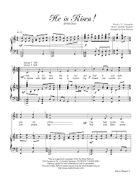 Easter song (he is risen, alleluia!) anne herring and jack schrader (©1974, latter rain music, admin. He Is Risen By Sally Deford Satb He Is Risen Resurrection Sunday Easter Songs