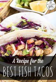 Make it a complete meal by adding a gourmet side and a corona! A Healthy Fish Tacos Recipe From Malibu Seafood