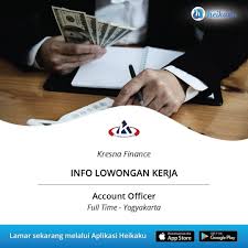 Informasi Lowongan Kerja Posisi Account Officer Perusahaan Kresna Finance Status Pekerjaan Full Time Lokasi Kota Yogyakarta Kresna Fin Playing Cards Cards