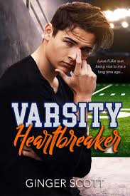 Varsity Heartbreaker (Varsity, #1) by Ginger Scott