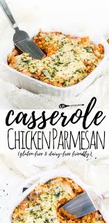 Chicken Parmesan Casserole Recipe That Is The Easy Gluten Free Dish Your Whole Famil Dairy Free Recipes Dinner Free Chicken Recipes Gluten Free Chicken Recipes