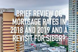 On 21 june 2018, hence as the fdmr36 is referenced to this td rate, the fdmr36 Brief Review Of Mortgage Rates In 2018 And 2019 And A Revisit For Sibor Redbrick Mortgage Advisory
