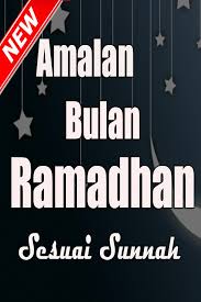 Pada malam tersebut, segala amalan kita dilipat gandakan sebanyak 1,000 bulan. Amalan Bulan Ramadhan For Android Apk Download
