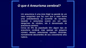 Entenda o que é um aneurisma. 0901 Static Prezi Com Preview V2 Dasvvsjodxqvgs