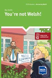 Start studying uhrzeiten auf italienisch. You Re Not Welsh Reader Delta Augmented Klett Sprachen