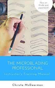 77 likes · 1 talking about this. The Microblading Professional Instructor S Training Manual Kindle Edition By Mcdearmon Christa Health Fitness Dieting Kindle Ebooks Amazon Com
