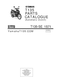 Yamaha accessories browse your desired parts and accessories for your motorcycle. Yamaha T135 Se Automatic Parts Catalogue Screw Clutch