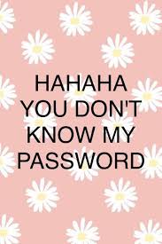 Cute patterns wallpaper locked wallpaper sparkle wallpaper emoji wallpaper screen savers wallpapers iphone lockscreen dont touch my phone wallpapers galaxy wallpaper cute wallpaper for phone. Cute Wallpapers You Don T Know My Password