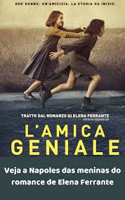 A Napoles De Elena Ferrante Autora De A Amiga Genial Elena Ferrante Filmes Viagens Pelo Mundo