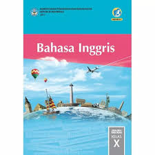 Buku siswa kurikulum 2013 kelas 7 smp bahasa inggris. Download Buku Bahasa Inggris Peminatan Kelas 10 Cara Golden
