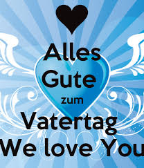A man is found dead face down in a stream. Alles Gute Zum Vatertag We Love You Poster Lkijjiuj Keep Calm O Matic
