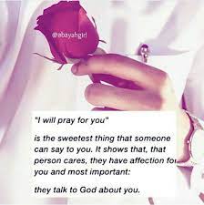 Showing search results for i will always pray for you sorted by relevance. I Ll Pray 4 U Love Quotes For Her Love Quotes Islamic Love Quotes