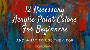 See full list on marketingaccesspass.com 12 Necessary Acrylic Paint Colors For Beginners What To Use Them For