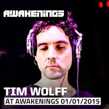 Stream Tim Wolff at Awakenings 01-01-2015 by Awakenings