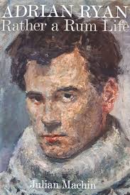 Adrian Ryan: Rather a Rum Life (2009) — Pallant Bookshop