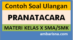 Silakan amati contoh soal berikut ini! Contoh Soal Ulangan Pranatacara Basa Jawa Kelas X Sma Ma Smk Ambarisna Com