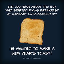 31 New Year S Puns That Are Worth Celebrating Puns Toast Puns Funny Puns