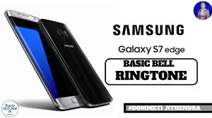 Now i have an unlocked s4. Samsung Basic Bell Ringtone Samsung Galaxy S7 Edge Ringtone Dommeti Jithendra Telugu Goldtv