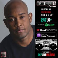 BoomBox Weekly Podcast — 247 Live Culture Magazine