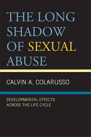 Some of them are pao rouf with earlier presence in gamma ethniki, petralona f.c. The Long Shadow Of Sexual Abuse Ebook By Calvin A Colarusso 9780765707680 Rakuten Kobo United States