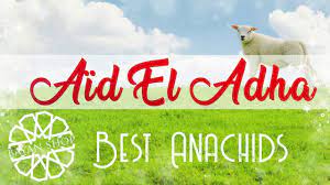 Elle commémore, selon la tradition musulmane, le sacrifice que dieu demanda à abraham. Aid El Adha 2020 Best Anachids 1h Non Stop Youtube