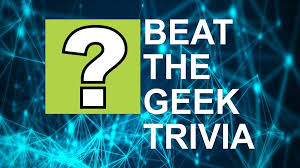 It seems as though ever. Beat The Geek Trivia Live Interactive Irreverent Pub Trivia Since 2009